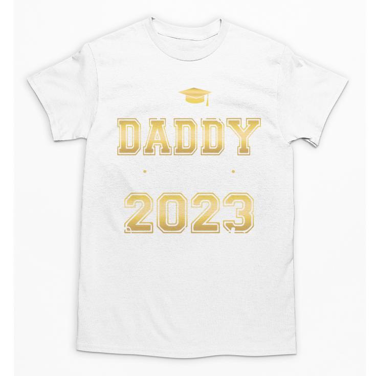 Proud Daddy Of Two 2023 Graduate Class 2023 Graduation Unisex T-Shirt