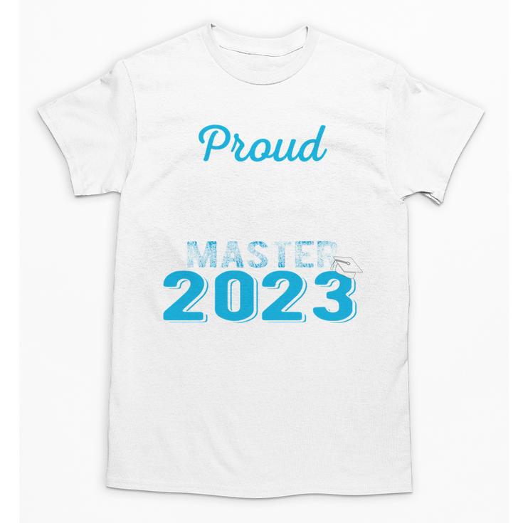 Proud Mama Of 2023 Class Master Graduate Family Graduation Unisex T-Shirt