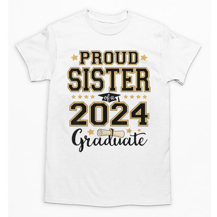 Proud Sister Of A 2024 Graduate Senior Graduation Unisex T-Shirt