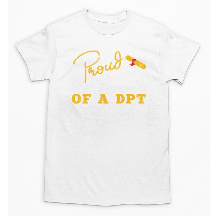 Proud Wife Of a DPT Graduate Graduation Grad Unisex T-Shirt
