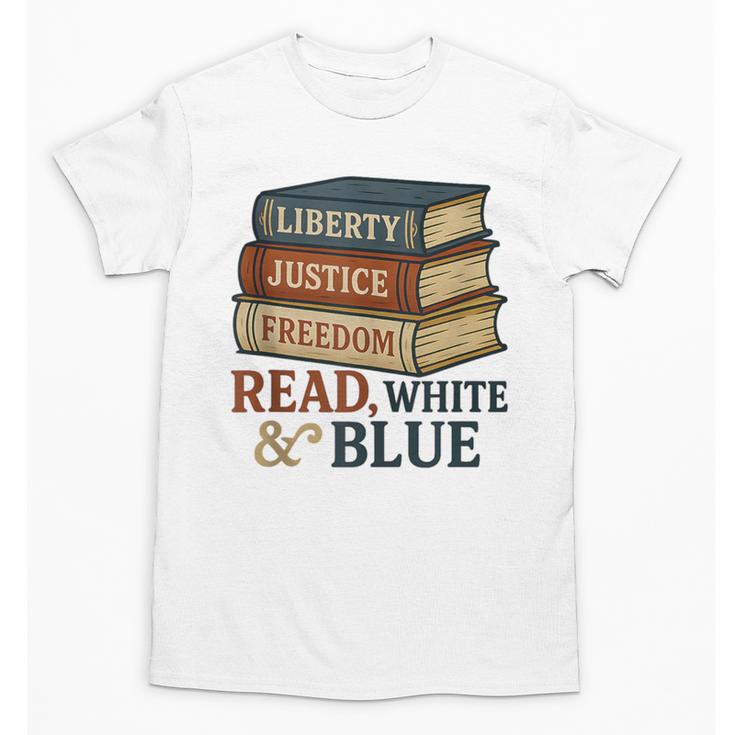 Read Blue Liberty Books July 4th Independence Unisex T-Shirt