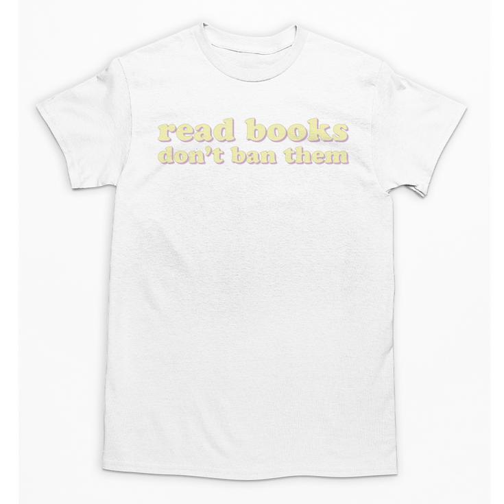 Read Books Don’t Ban Them Free Speech Advocate Book Lover Unisex T-Shirt