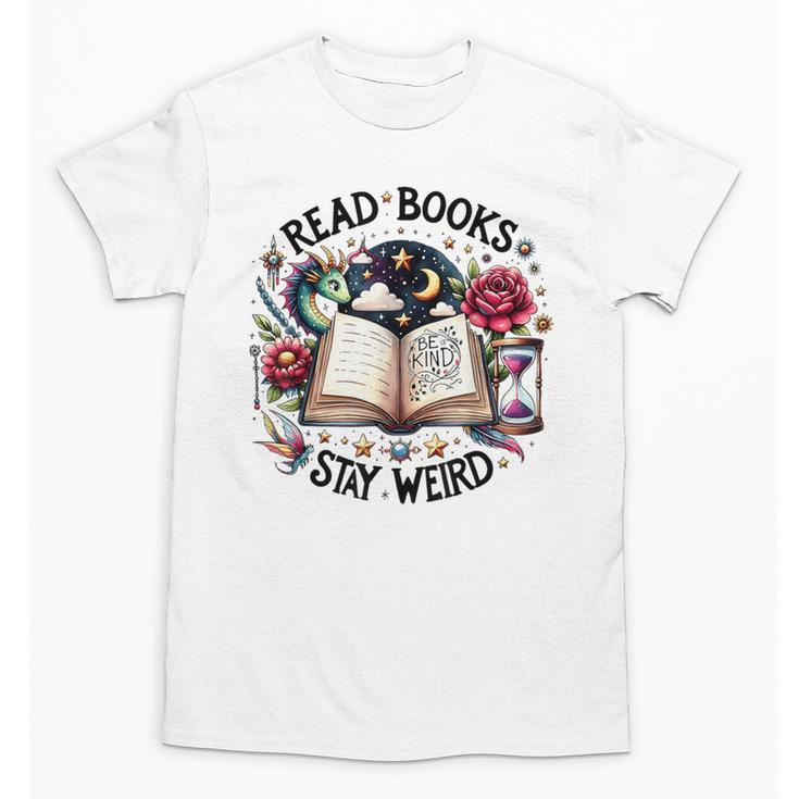 Read Books Be Kind Stay Weird Dragon Book Lover Unisex T-Shirt