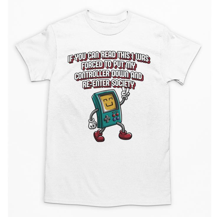 If You Can Read This Gamer Humor Gaming Introvert Unisex T-Shirt