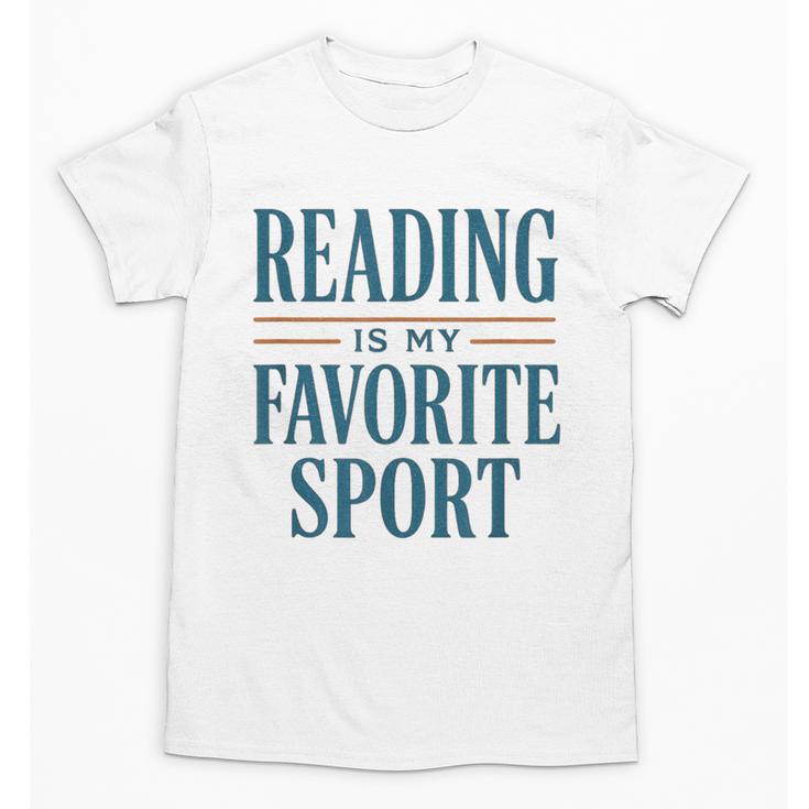 Reading Is My Favorite Sport Literary Book Lover Typography Unisex T-Shirt