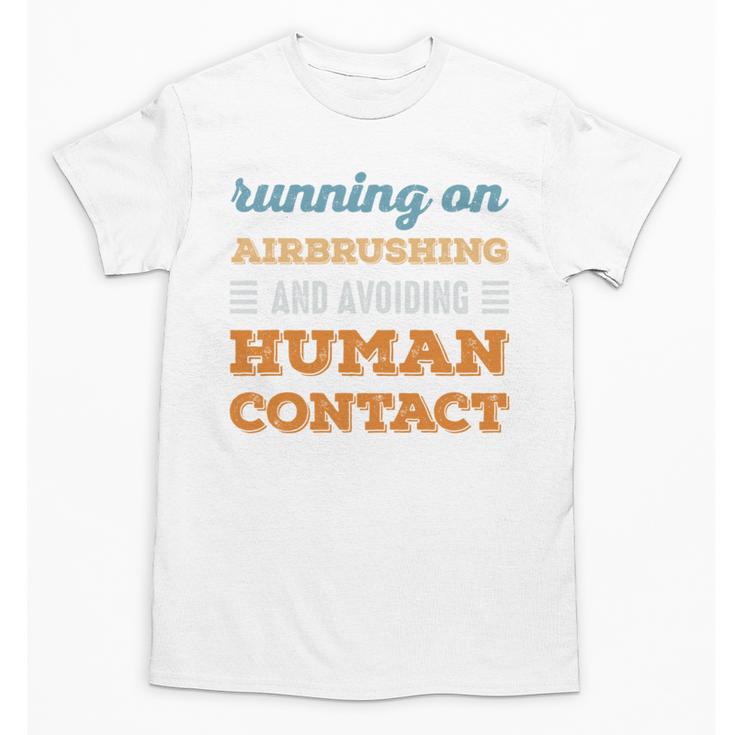 Running On Airbrushing Social Introvert Humor Vintage Unisex T-Shirt