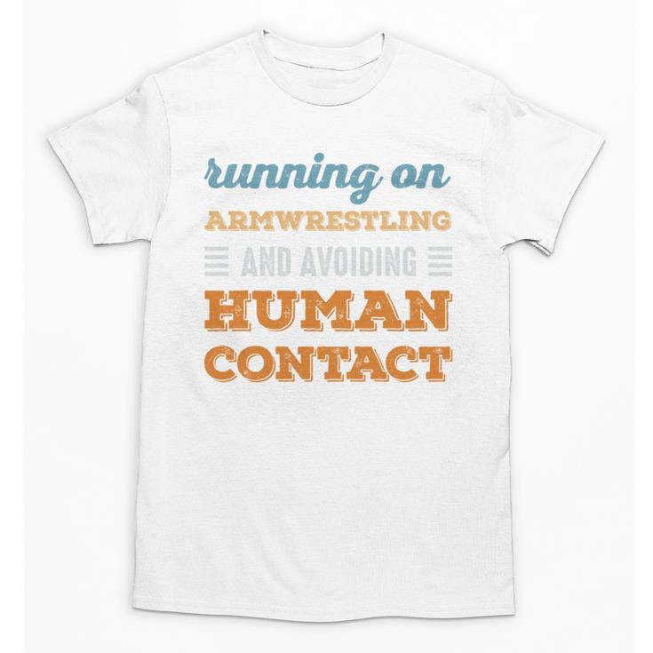 Running On Armwrestling Social Introvert Humor Vintage Unisex T-Shirt
