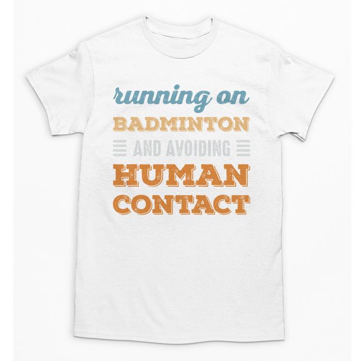 Running On Badminton Social Introvert Humor Vintage Unisex T-Shirt