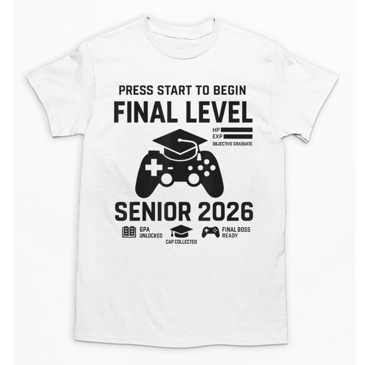 Senior 2026 Final Level Gamer Graduation 2026 Unisex T-Shirt