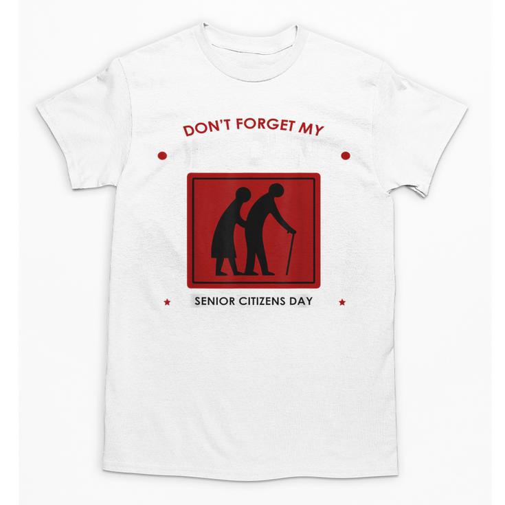 SENIOR CITIZENS DAY Don't Forget My DISCOUNT Graduation Day Unisex T-Shirt
