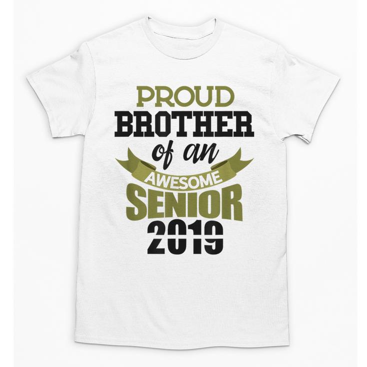 Senior Class Of 2019 Tshirt Graduation Awesome Brother Unisex T-Shirt