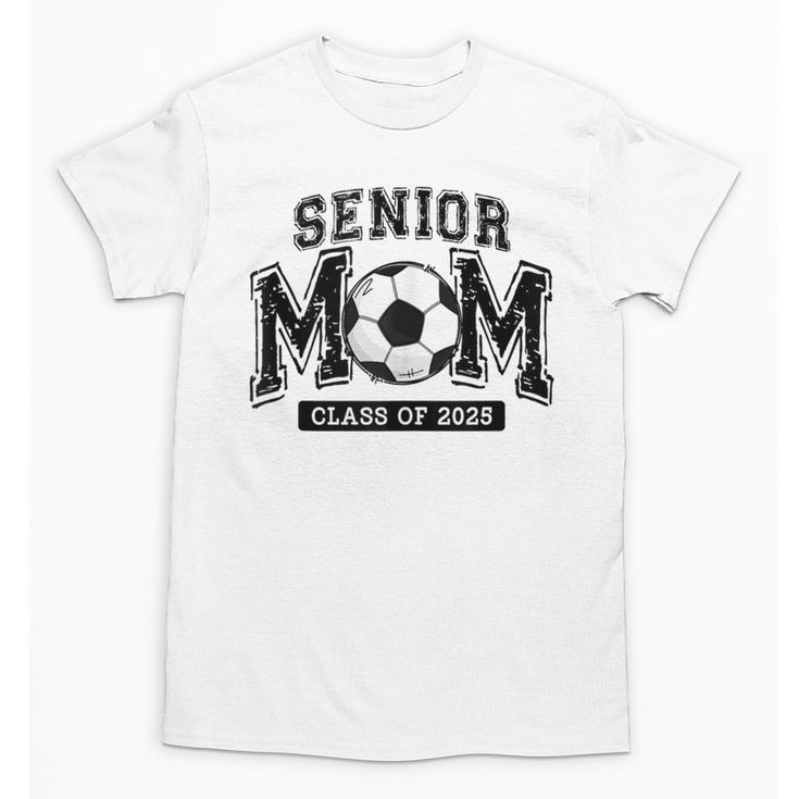 Senior Mom 2025 Soccer Mom Class Of 2025 Graduation Unisex T-Shirt