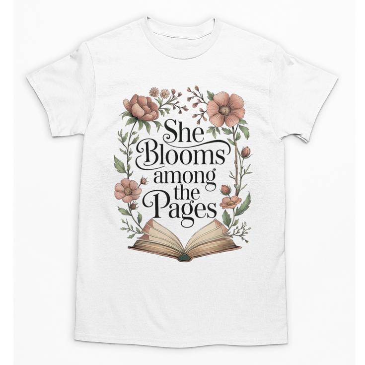 She Blooms Among The Pages Women Mom Wife Floral Book Lover Unisex T-Shirt