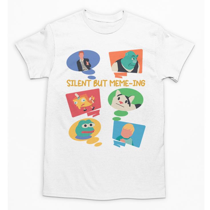 Silent But Meme-Ing Introvert Anti People Antisocial Quiet Unisex T-Shirt
