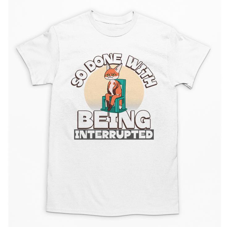 So Done With Being Interrupted Sick And Tired Introvert Premium Tri-Blend Unisex T-Shirt