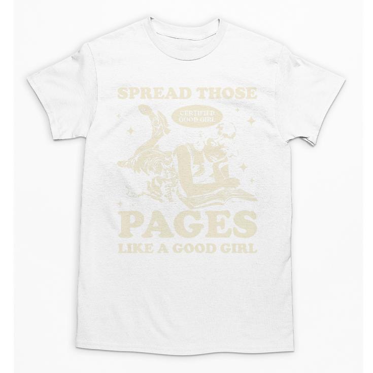 Spread Those Pages Like A Good Girl Shirt Smutty Spicy Book Premium Tri-Blend Unisex T-Shirt