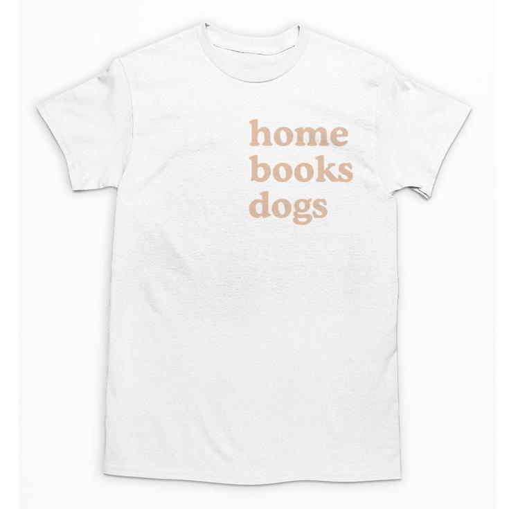 Stay Home Read Books Love Dogs Unisex T-Shirt