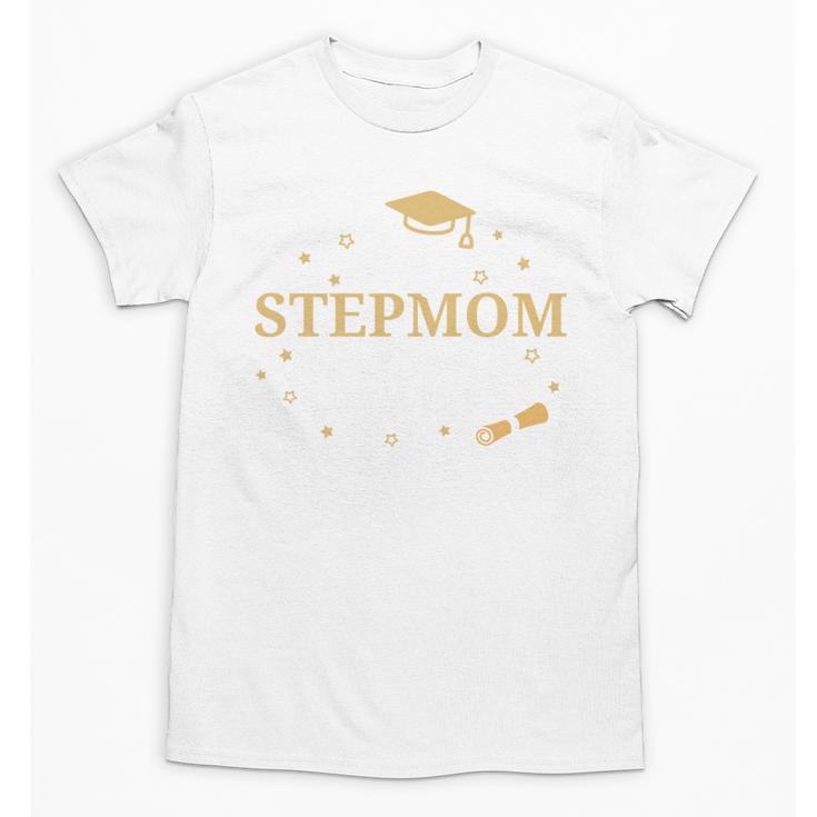 My Stepmom Did It Proud Class Senior Graduate Graduation Unisex T-Shirt