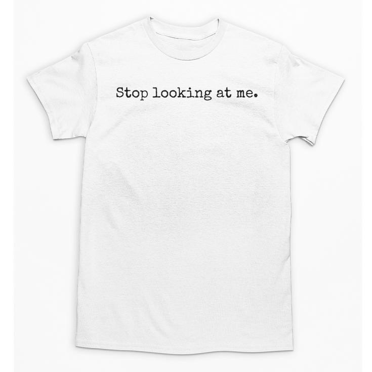 Stop Looking At Me Introvert Humor Vintage Unisex T-Shirt