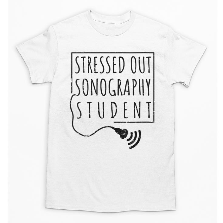 Stressed Sonography Student Ultrasound Tech Graduation Unisex T-Shirt