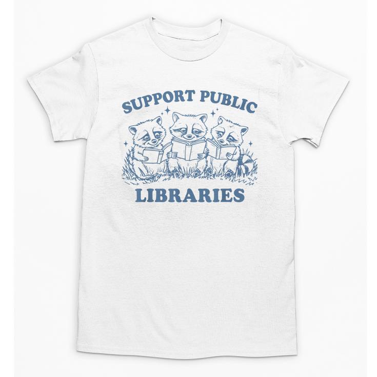 Support Your Local Library Read Banned Books Librarian Unisex T-Shirt