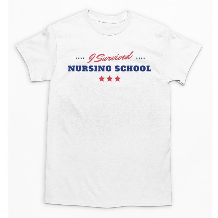 Survived Nursing School Graduation Student Unisex T-Shirt