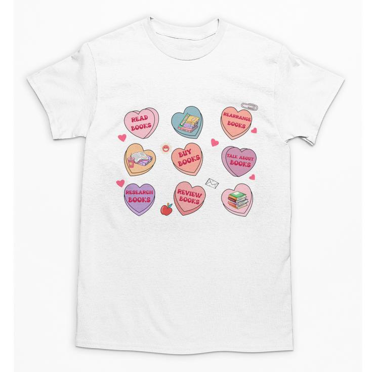 Things I Do On Valentines's Day Book Lover Candy Heart Unisex T-Shirt