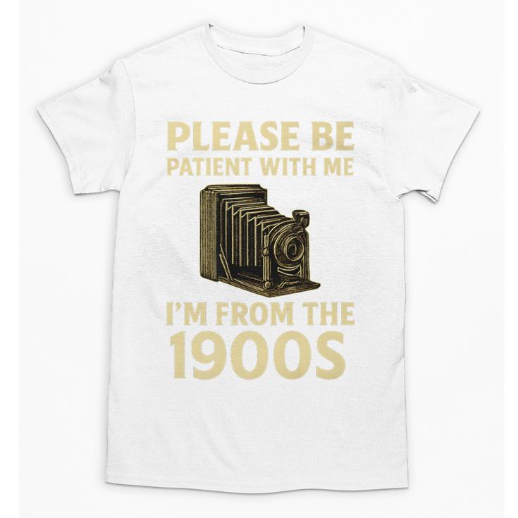 Vintage Please Be Patient With Me I'm From The 1900s Camera Premium Unisex T-Shirt