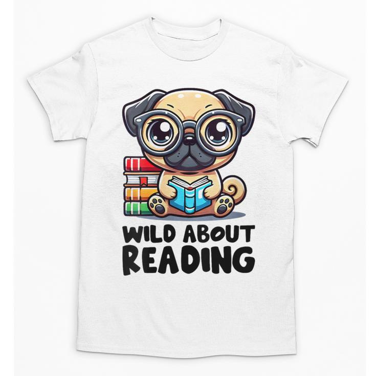 Wild About Reading Book Lover Pug Dog Unisex T-Shirt