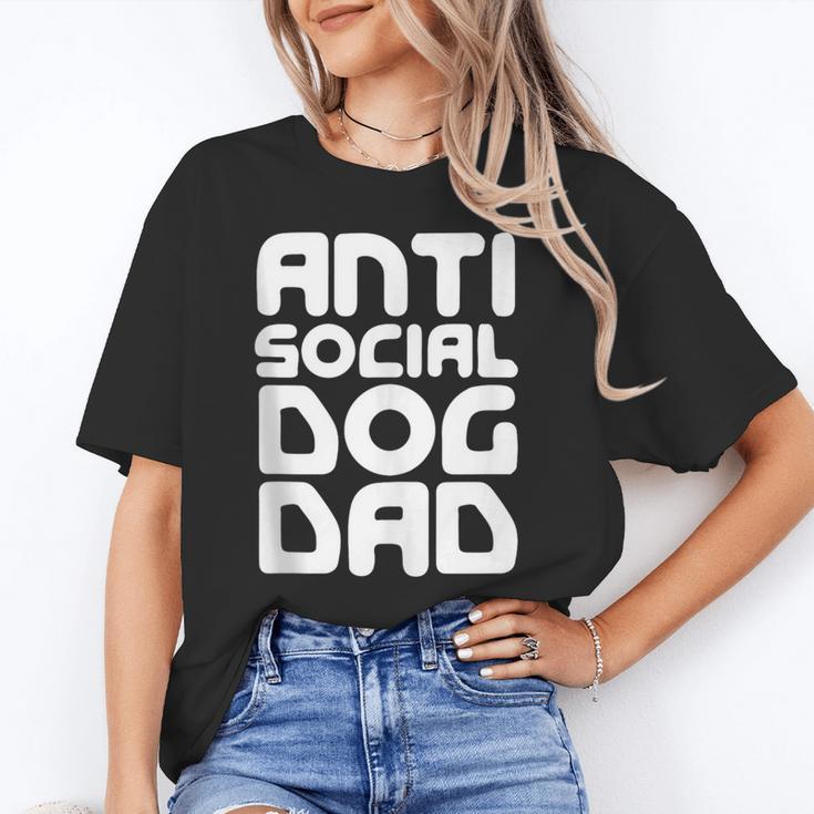 Anti-Social Dog Dad Quote For Anti Social Introvert Persons Unisex T-Shirt