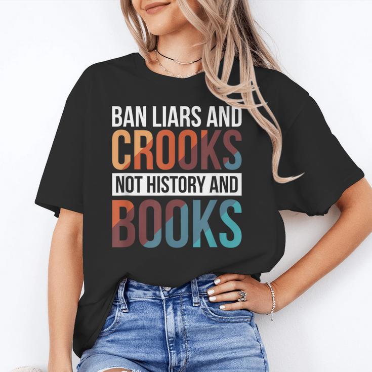 Ban Liars And Crooks Not History And Books Unisex T-Shirt Ban Liars And Crooks Not History And Books Unisex T-Shirt