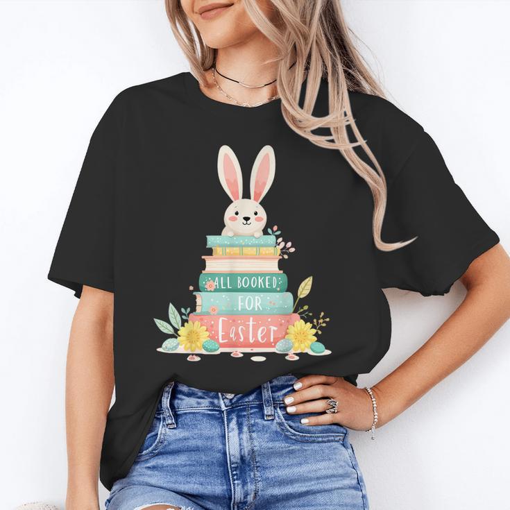 All Booked For Easter Shirt Bookworm Reading Book Reader Unisex T-Shirt