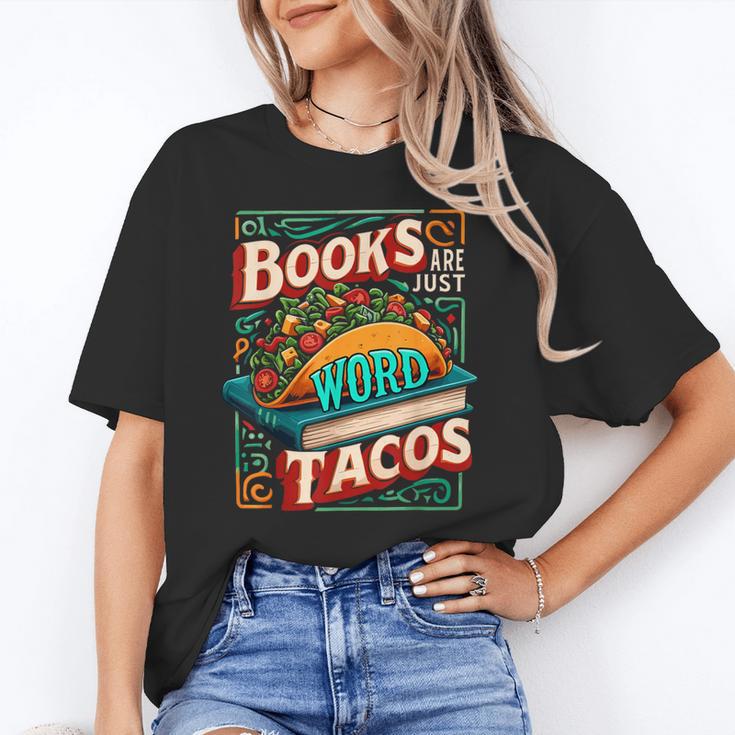 Books Are Just Word Tacos Shirt Book Shirts Reader Unisex T-Shirt