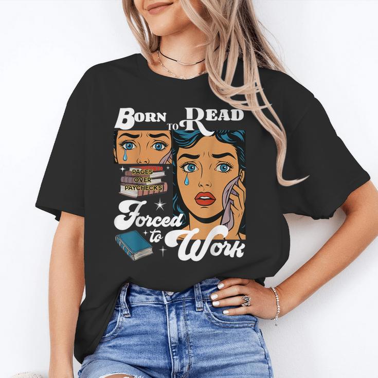 Born-To Read Forced To Work Reading Book Lover Unisex T-Shirt
