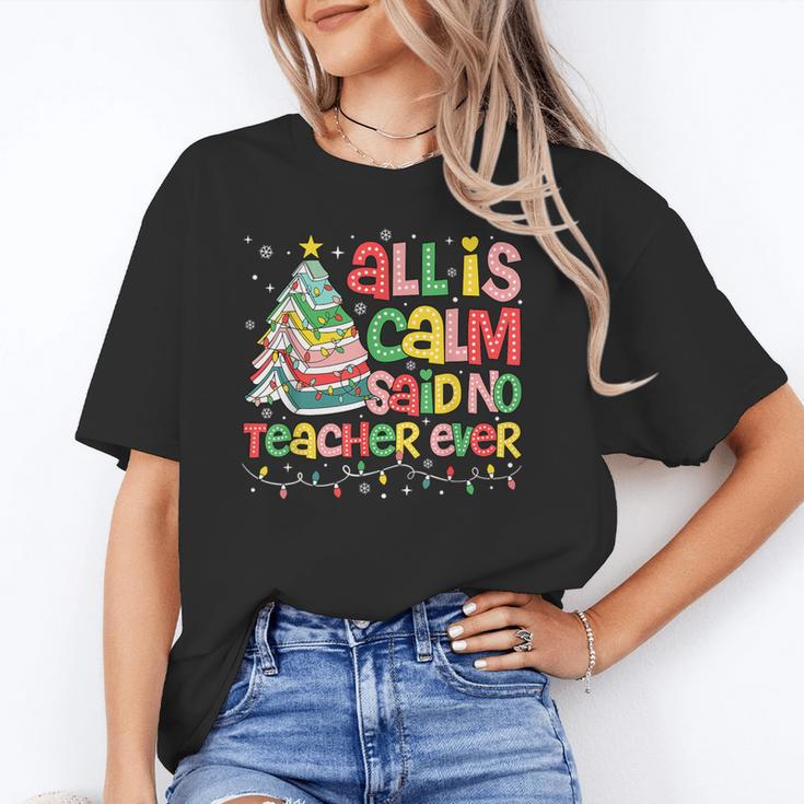 All Is Calm Said No Teacher Ever Book Christmas Tree Unisex T-Shirt