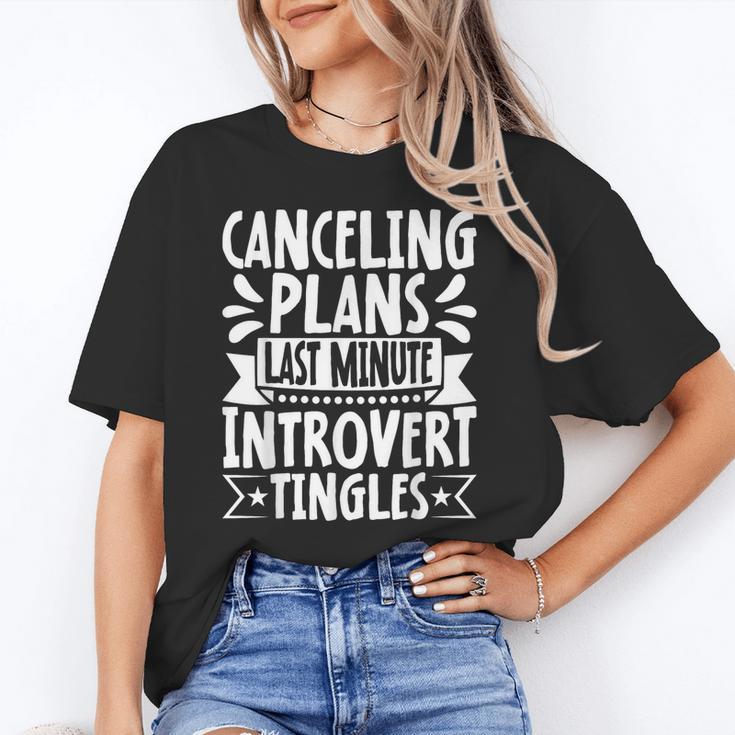 Canceling Plans Last Minute Introvert Tingles Alone Time Unisex T-Shirt Canceling Plans Last Minute Introvert Tingles Alone Time Unisex T-Shirt