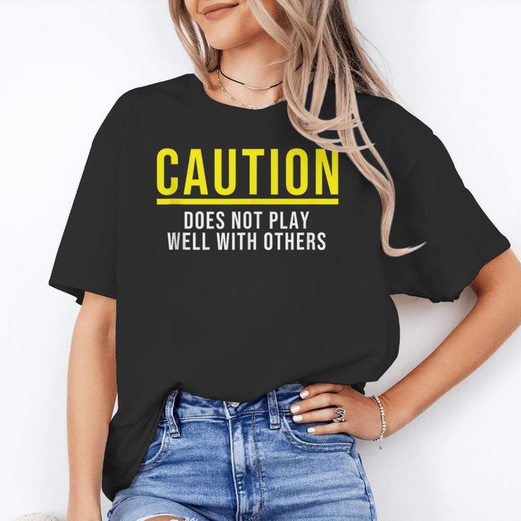 Caution Does Not Play Well With Others Introvert Unisex T-Shirt Caution Does Not Play Well With Others Introvert Unisex T-Shirt