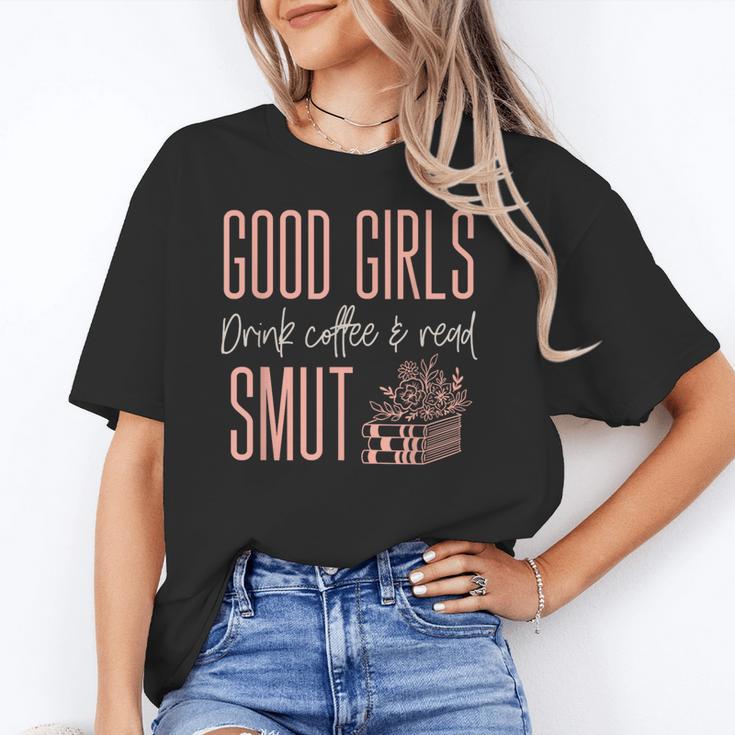 Coffee And Smut Good Girls Read Smutty Book Merch For Women Unisex T-Shirt Coffee And Smut Good Girls Read Smutty Book Merch For Women Unisex T-Shirt