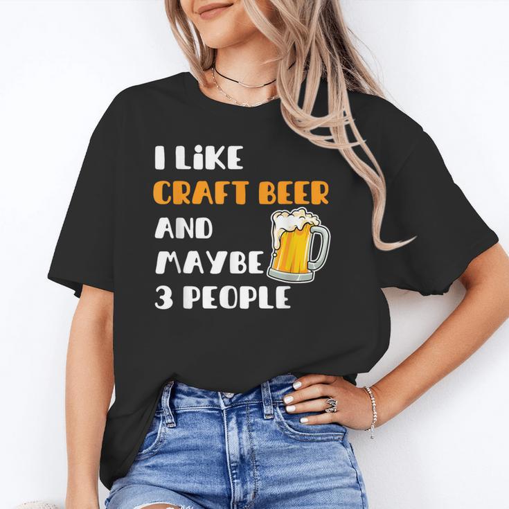 I Like Craft Beer & Maybe 3 People Introvert Beer Fans Unisex T-Shirt