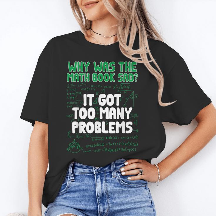 Dad Joke Why Was The Math Book Sad Pun Dad Jokes Unisex T-Shirt