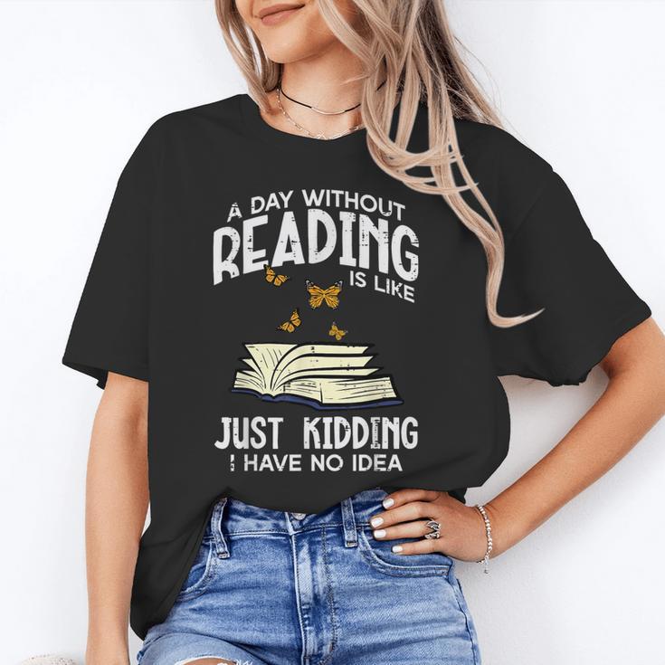 Day Without Reading Read Librarian Book Men Women Kids Unisex T-Shirt