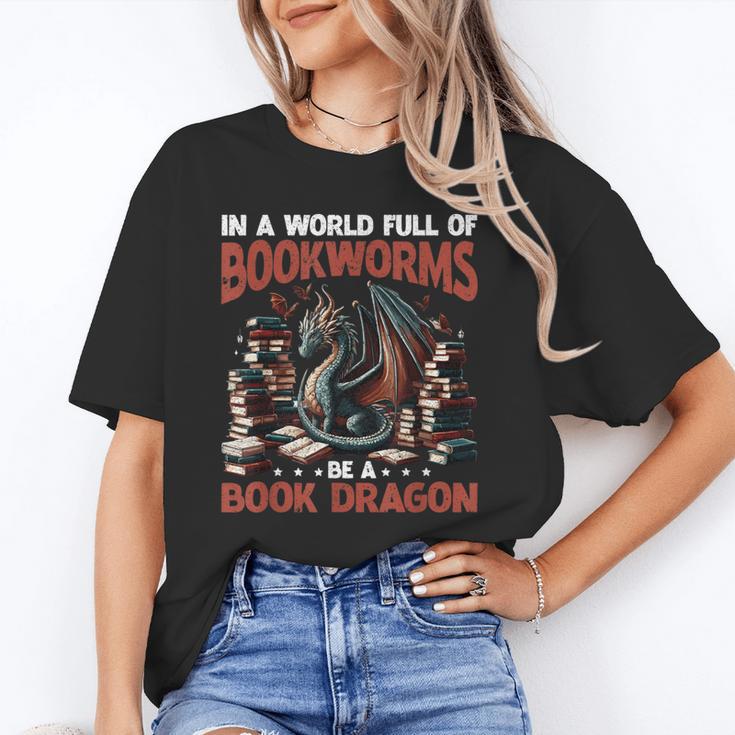 Dragon In A World Full Of Bookworms Be A Book Dragon Unisex T-Shirt