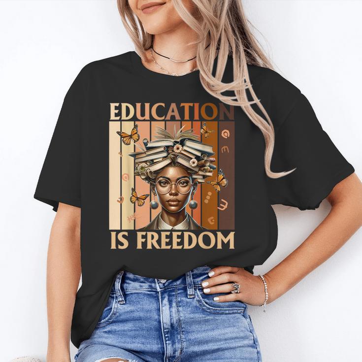 Education Is Freedom Teacher Books Black History Women Unisex T-Shirt