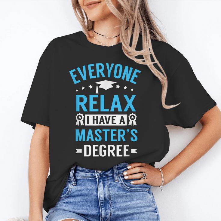 Everyone Relax I Have A Master's Degree Graduation Unisex T-Shirt