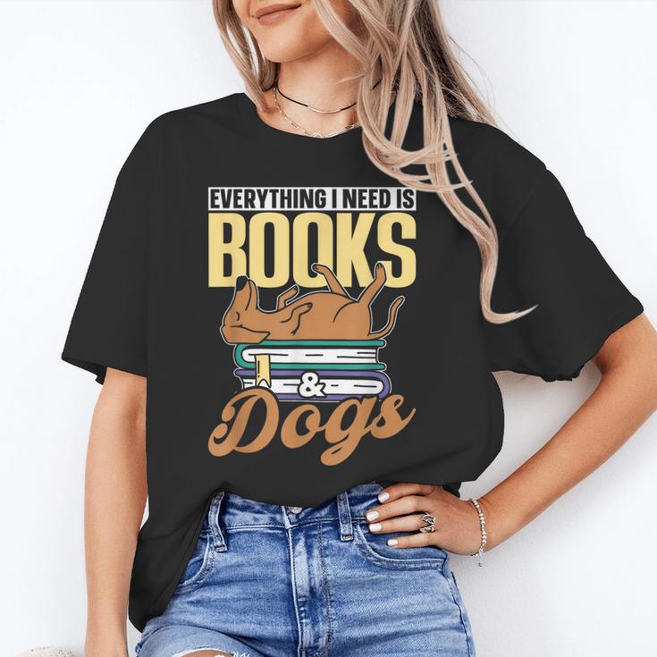 Everything I Need Is Books & Dogs Reader Book Read Reading Unisex T-Shirt