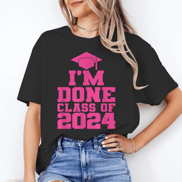 I'm Done Class Of 2024 Pink Girls Women Graduation Unisex T-Shirt