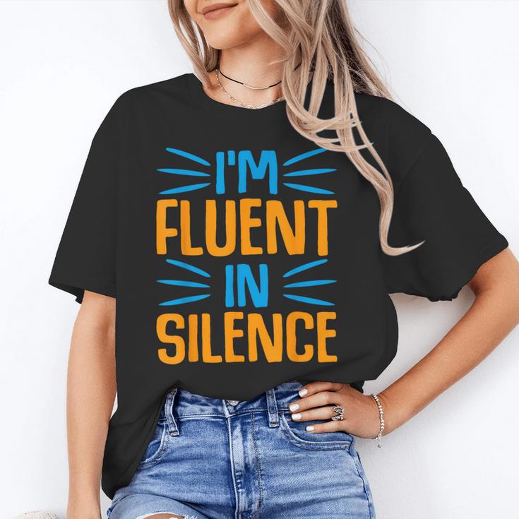 I'm Fluent In Silence I Introvert Unisex T-Shirt