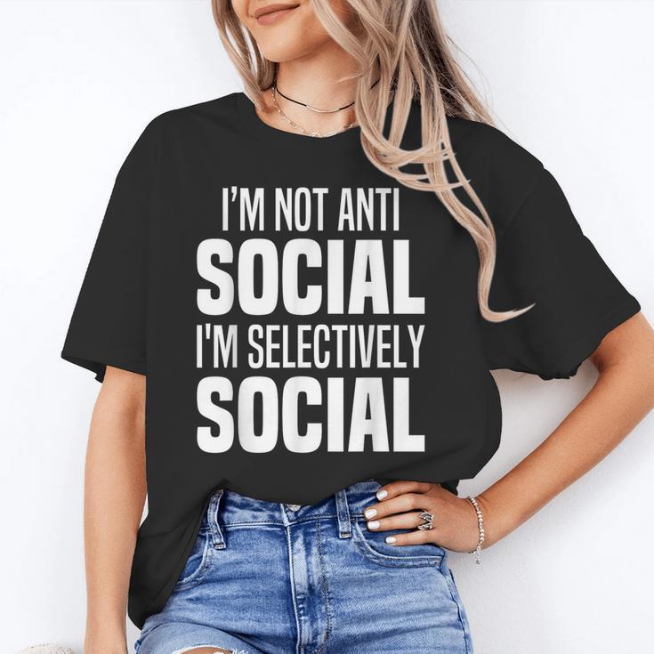 I'm Not Anti Social I'm Selectively Social Introverted Unisex T-Shirt I'm Not Anti Social I'm Selectively Social Introverted Unisex T-Shirt
