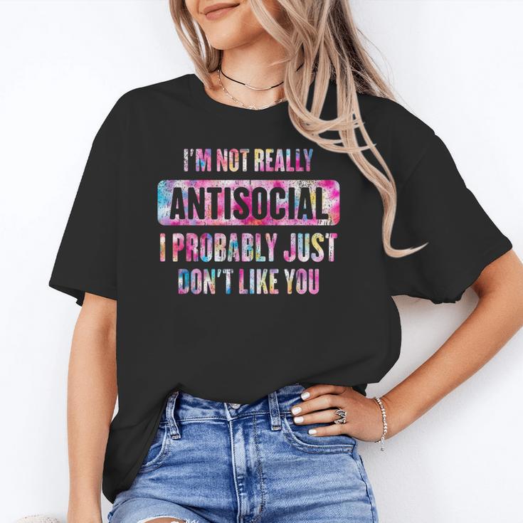 I'm Not Antisocial I Probably Just Don't Like You Introvert Unisex T-Shirt