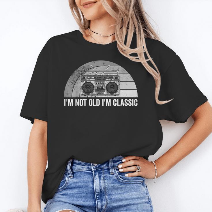 I'm Not Old I'm Classic Retro Boombox Nostalgia Unisex T-Shirt I'm Not Old I'm Classic Retro Boombox Nostalgia Unisex T-Shirt